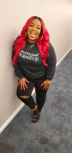 Pretty & Prayed Up Logo BLACK Sweatshirt